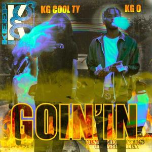 GOIN IN (Explicit)