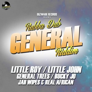 "Rubba Dub" General Riddim