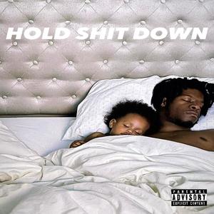 Hold **** Down (Explicit)