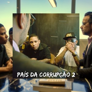 País da Corrupção 2 (Explicit)