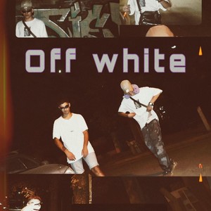 Off White (feat. Ulti)