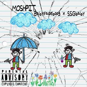 Moshpit (feat. SSGbaby) (Explicit)