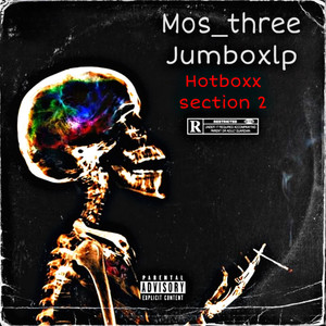 Hotboxx Section 2 (Explicit)