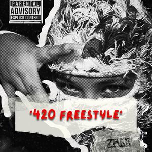 420 Freestyle (Explicit)