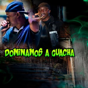 Dominamos a Guacha (Explicit)