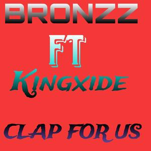 CLAP FOR US (Explicit)