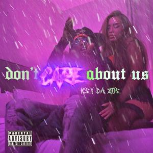 Don't Care About Us (Explicit)