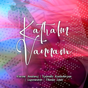 Kathalin Vannam (Colours of Love)