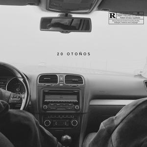 20 otoños (Explicit)