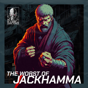 The Worst Of Jackhamma