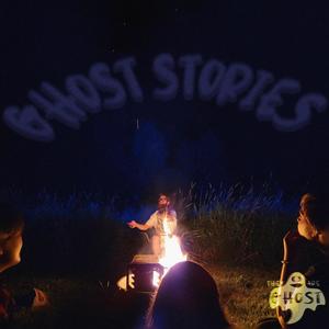 Ghost Stories (Explicit)