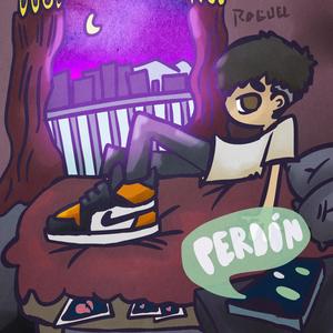 Perdon (feat. cruzgod) [Explicit]