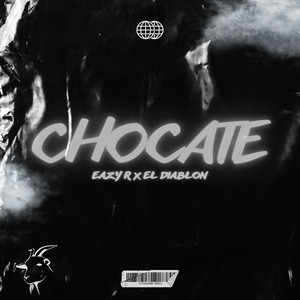 Chocate (Explicit)