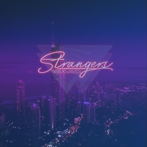Strangers