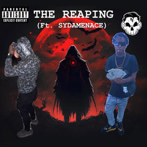 The Reaping (feat. SYDAMENACE) [Explicit]