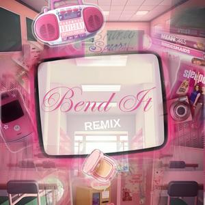 Bend It (feat. LaBaddie & LyricalFendi) (Remix|Explicit)