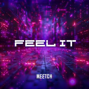 Feel It (Explicit)