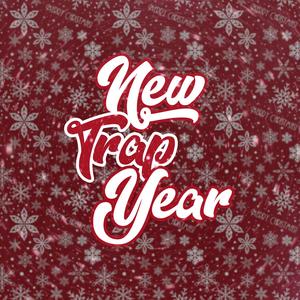 NEW TRAP YEAR (prod. by KIZAMA)