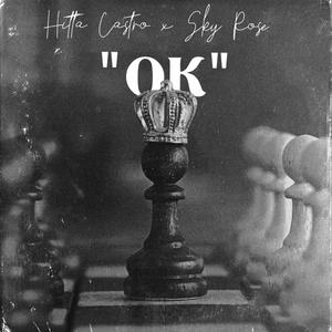 OK (feat. Hitta Castro) (Explicit)