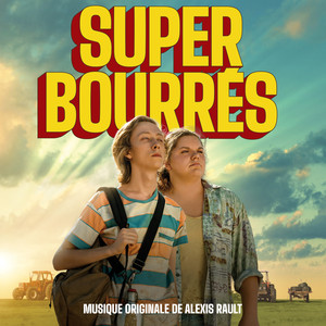 Super Bourrés (Bande-Originale du Film)