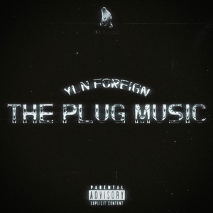 The Plug Music (Explicit)