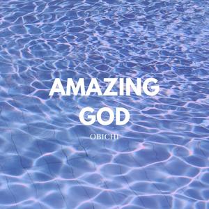 AMAZING GOD