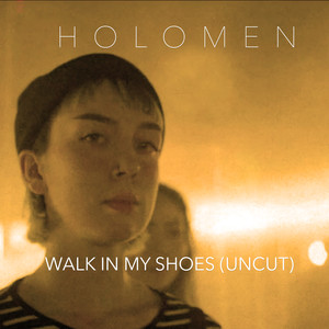 Walk in My Shoes(Uncut)