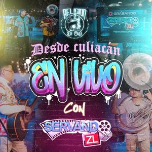 Desde Culiacan En Vivo con ServandoZL