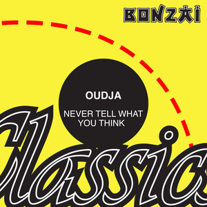 Never Tell What You Think (Club Mix)