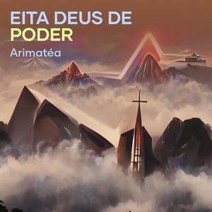 Eita Deus de Poder