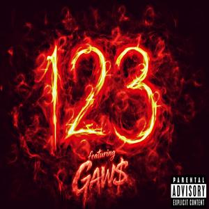 123 (feat. Gaw$) (Explicit)