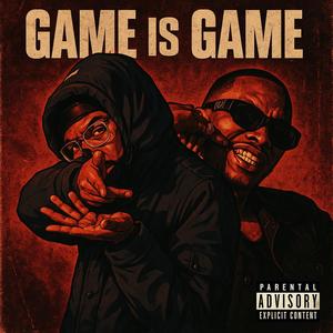 Game is Game (feat. Lixci) (Explicit)