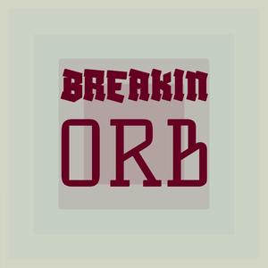 Breakin Orb