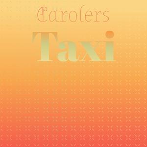 Carolers Taxi