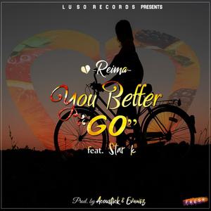 You better go (feat. Reima)