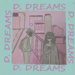 D. Dreams