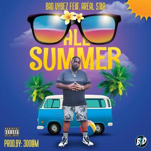 All Summer (feat. Aréal Star) [Explicit]