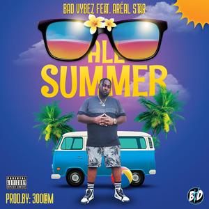All Summer(feat. Aréal Star) (Explicit)