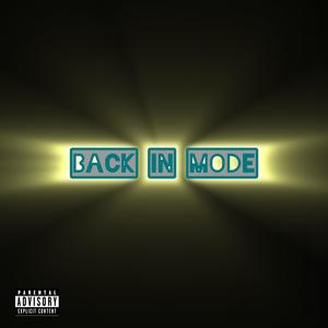 Back In Mode (Explicit)