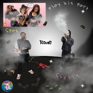 Play His Part (Explicit)