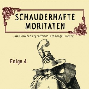 Schauderhafte Moritaten Vol. 4