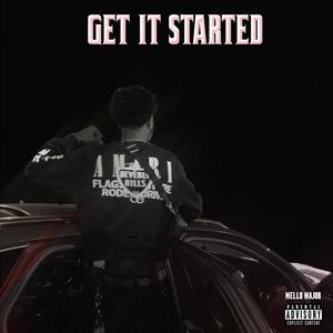 GET IT STARTED (Explicit)