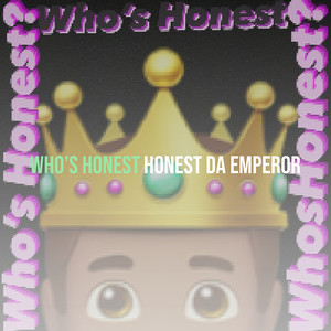 Who’s Honest (Explicit)