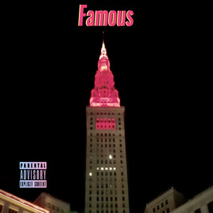 Famous (Explicit)