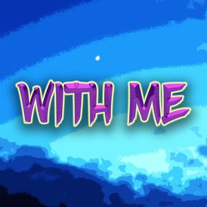 with me