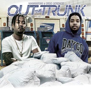 Out The Trunk (Explicit)