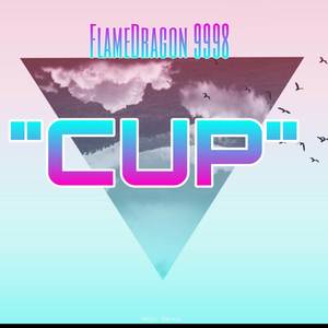 Cup (Explicit)