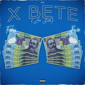 X Bete (feat. Barb) [Explicit]