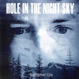 Hole in the Night Sky