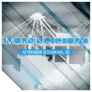 Morning Glory Afterhour Session, Vol. 02